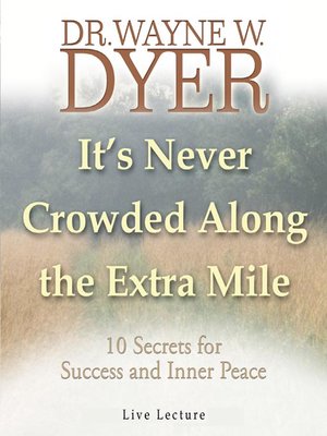 cover image of It's Never Crowded Along the Extra Mile